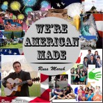 Russ Marsh – We’re American Made MP3