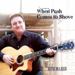 Russ Marsh – When Push Comes To Shove MP3